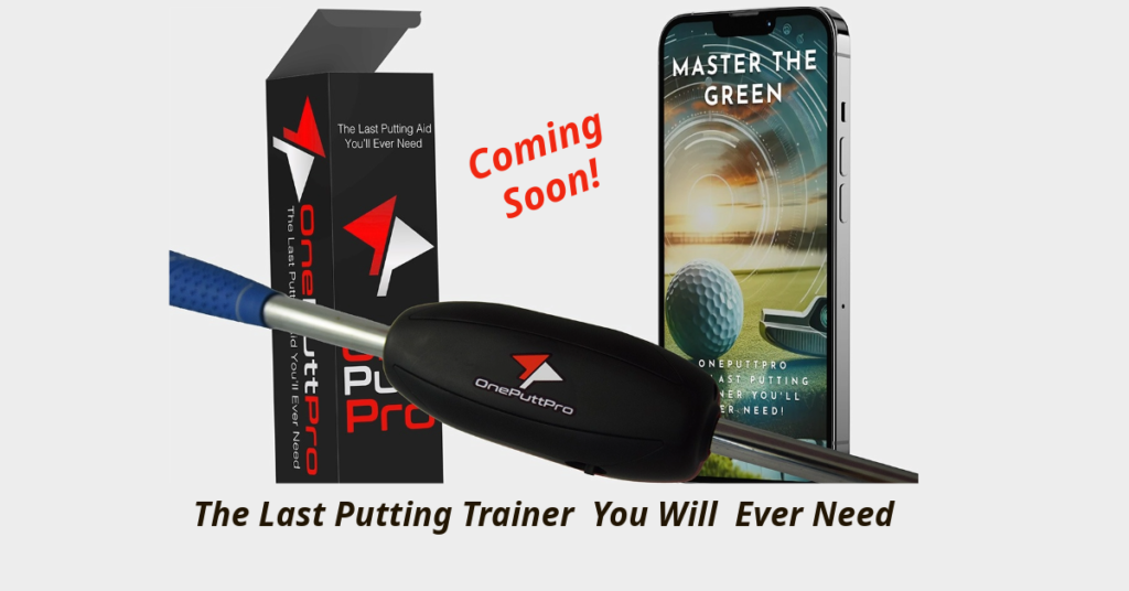mastering the game of golf OnePuttPro smart putting aid